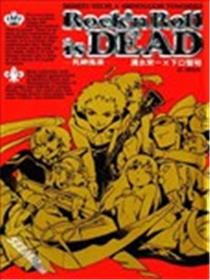 Rock'n Roll is DEAD死神摇滚漫画